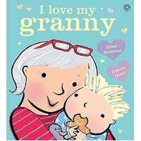 I Love My Granny Board Book