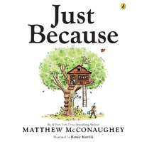 Just Because Hardback
