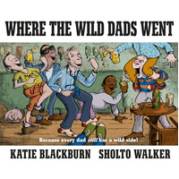 Where the Wild Dads Went - Hardback