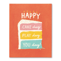Happy Cake Day, Play Day, You Day Greeting Card