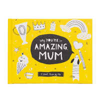 Why You're So Amazing Mum, A Book Made By Me - Hardback