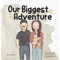 Our Biggest Adventure by Britt Buss - Paperback