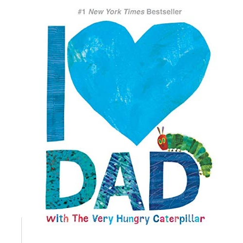 I Love Dad with The Very Hungry Caterpillar - Hardback