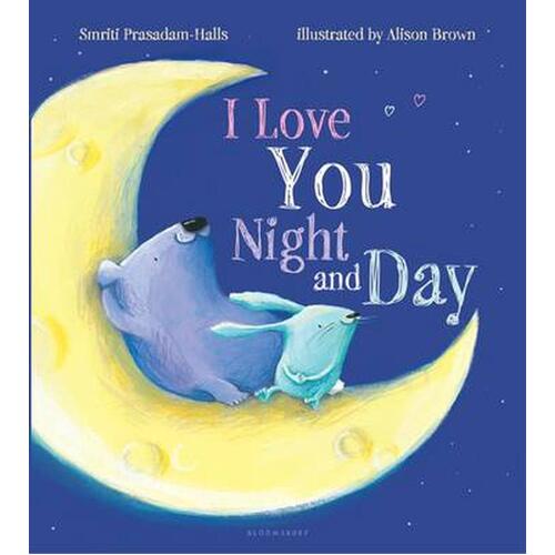 I Love You Night and Day Board Book