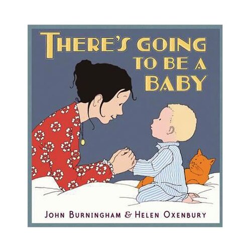 There's Going To Be A Baby Paperback