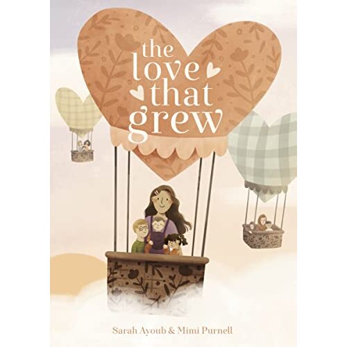 The Love That Grew Hardback