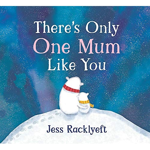 There's Only One Mum Like You - Board Book