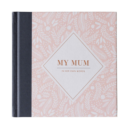 My Mum, In Her Own Words Hardback