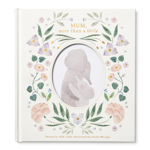 Mum, More Than a Little - Hardback